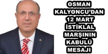 osman_kalyoncudan_12_mart_istiklal_marsinin_kabulu_mesaji_h46378_bc8d5