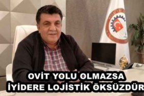 ovit_yolu_olmazsa_iyidere_lojistik_oksuzdur_h50344_87e94