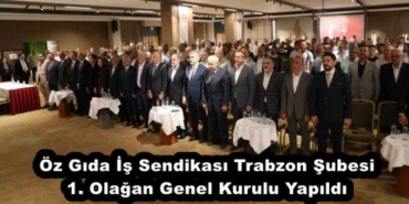 oz_gida_is_sendikasi_trabzon_subesi_1_olagan_genel_kurulu_yapildi_h53703_6eb0e