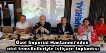 ozel_imperial_hastanesinden_otel_temsilcileriyle_istisare_toplantisi_h48019_c49be
