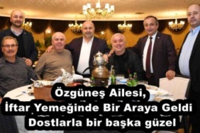 ozgunes_ailesi_iftar_yemeginde_bir_araya_geldi_dostlarla_bir_baska_guzel_h57215_17aad