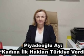 piyadeoglu_ay_kadina_ilk_haklari_turkiye_verdi_h50443_fdad7