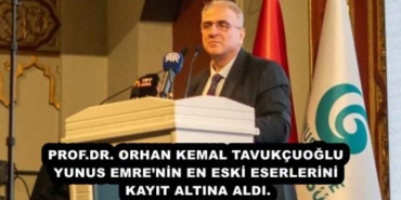 profdr_orhan_kemal_tavukcuoglu_yunus_emrenin_en_eski_eserlerini_kayit_altina_aldi_h52637_44196
