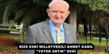 rize_eski_milletvekili_ahmet_kabilyeter_artik_dedi_h55879_0b2b7