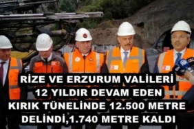 rize_ve_erzurum_valileri_12_yildir_devam_eden_kirik_tunelinde_kirik_tunelinde_12500_metre_delindi1740_metre_kaldi_h49282_c435e
