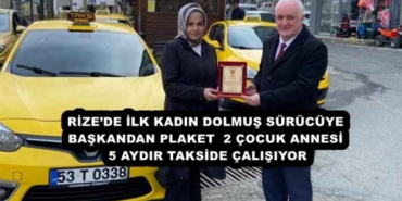 rizede_ilk_kadin_dolmus_surucuye_baskandan_plaket_2_cocuk_annesi_5_aydir_takside_calisiyor_h58002_4a227