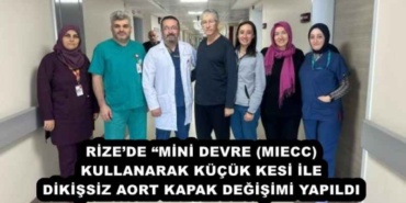 rizede_mini_devre_miecc_kullanarak_kucuk_kesi_ile_dikissiz_aort_kapak_degisimi_yapildi_h56218_b3a8f