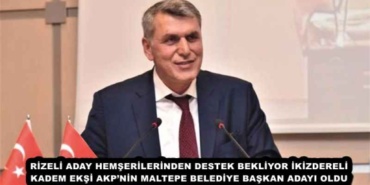 rizeli_aday_hemserilerinden_destek_bekliyor_ikizdereli_kadem_eksi_akpnin_maltepe_belediye_baskan_adayi_oldu_h45501_f1ed4