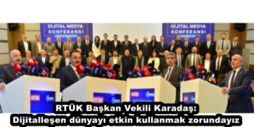 rtuk_baskan_vekili_karadas_dijitallesen_dunyayi_etkin_kullanmak_zorundayiz_h47647_c3c2d