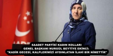 saadet_partisi_kadin_kollari_genel_baskani_nurgul_beytiye_ekinci_kadir_gecesi_kalplerimizi_aydinlatan_ilahi_bir_nimettir_h52293_a766b