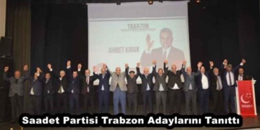 saadet_partisi_trabzon_adaylarini_tanitti_h46091_c8e7a