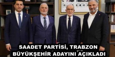 saadet_partisi_trabzon_buyuksehir_adayini_acikladi_h45485_d6e9a