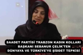 saadet_partisi_trabzon_kadin_kollari_baskani_sebanur_celik_ten_dunyaya_ve_turkiye_ye_siddet_tepkisi_h55815_c0fe1