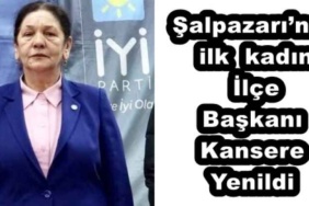 salpazarinin_ilk_kadin_ilce_baskani_kansere_yenildi_h51126_37161