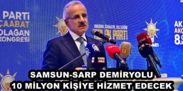 samsun_sarp_demiryolu_10_milyon_kisiye_hizmet_edecek_h50354_ec21d