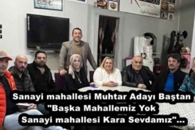 sanayi_mahallesi_muhtar_adayi_bastan_baska_mahallemiz_yok_sanayi_mahallesi_kara_sevdamiz_h46287_2b255