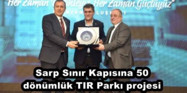 sarp_sinir_kapisina_50_donumluk_tir_parki_projesi_h45922_85554