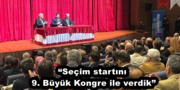 secim_startini_9_buyuk_kongre_ile_verdik_h56024_063be