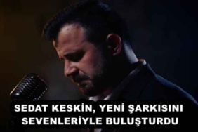 sedat_keskin_yeni_sarkisini_sevenleriyle_bulusturdu_h54559_866f3