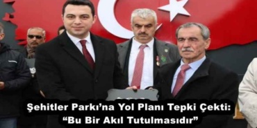sehitler_parkina_yol_plani_tepki_cekti_bu_bir_akil_tutulmasidir_h52447_250ad