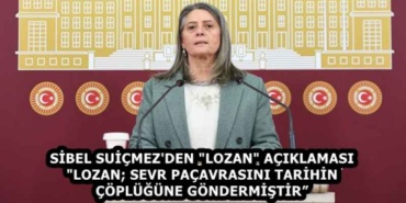 sibel_suicmez_den_lozan_aciklamasi_lozan_sevr_pacavrasini_tarihin_coplugune_gondermistir_h59229_71a6f