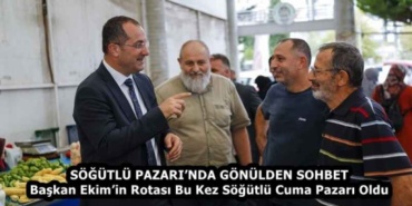 sogutlu_pazarinda_gonulden_sohbet_baskan_ekimin_rotasi_bu_kez_sogutlu_cuma_pazari_oldu_h59600_0d3f1