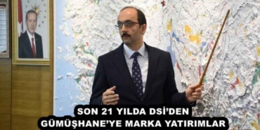 son_21_yilda_dsiden_gumushaneye_marka_yatirimlar_h46420_802de