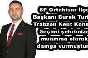 sp_ortahisar_ilce_baskani_burak_turhan_trabzon_kent_konseyi_secimi_sehrimize_muamma_olarak_damga_vurmustur_h51099_a93a7
