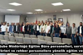 sube_mudurlugu_egitim_buro_personelleri_servis_soforleri_ve_rehber_personellere_yonelik_egitim_verdi_h49161_af3b6