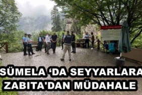 sumela_da_seyyarlara_zabita_dan_mudahale_h48295_0ccb5