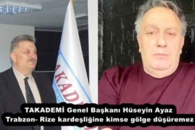 takademi_genel_baskani_huseyin_ayaz_trabzon_rize_kardesligine_kimse_golge_dusuremez_h58083_af4ff