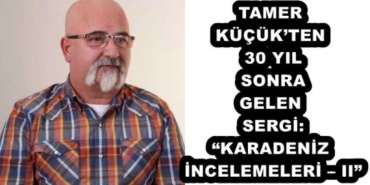 tamer_kucukten_30_yil_sonra_gelen_sergi_karadeniz_incelemeleri_ii_h56371_2d7f2