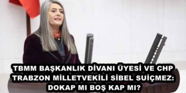 tbmm_baskanlik_divani_uyesi_ve_chp_trabzon_milletvekili_sibel_suicmez_dokap_mi_bos_kap_mi_h50537_41475