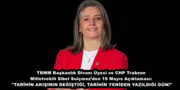 tbmm_baskanlik_divani_uyesi_ve_chp_trabzon_milletvekili_sibel_suicmezden_19_mayis_aciklamasi_tarihin_akisinin_degistigi_tarihin_yeniden_yazildigi_gun_h47453_24915