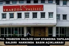 tc_trabzon_valiligi_chp_standina_yapilan_saldiri_hakkinda_basin_aciklamasi_h52402_211c1
