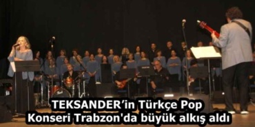 teksanderin_turkce_pop_konseri_trabzon_da_buyuk_alkis_aldi_h58827_3dfb1