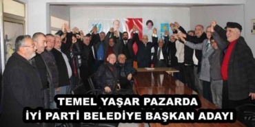 temel_yasar_pazarda_iyi_parti_belediye_baskan_adayi_h45788_083c8