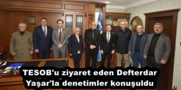 tesob_u_ziyaret_eden_defterdar_yasar_la_denetimler_konusuldu_h51419_3d02e