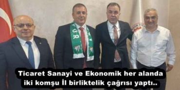 ticaret_sanayi_ve_ekonomik_her_alanda_iki_komsu_il_birliktelik_cagrisi_yapti_h53148_3b21e