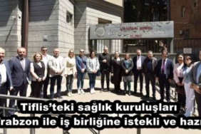 tiflisteki_saglik_kuruluslari_trabzon_ile_is_birligine_istekli_ve_hazir_h47455_64b24
