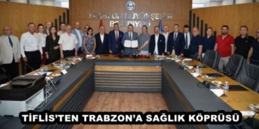 tiflisten_trabzona_saglik_koprusu_h48547_34c5b