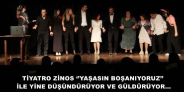 tiyatro_zinos_yasasin_bosaniyoruz_ile_yine_dusunduruyor_ve_gulduruyor_h50049_90286