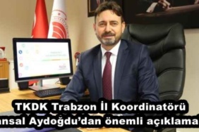 tkdk_trabzon_il_koordinatoru_sansal_aydogdudan_onemli_aciklamalar_h45288_26ef3