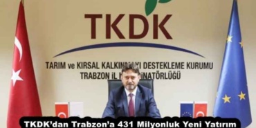 tkdkdan_trabzona_431_milyonluk_yeni_yatirim_h52050_25304