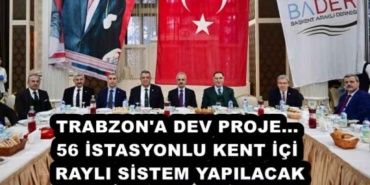 trabzon_a_dev_proje_56_istasyonlu_kent_ici_rayli_sistem_yapilacak_h52077_d168f