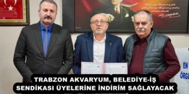 trabzon_akvaryum_belediye_is_sendikasi_uyelerine_indirim_saglayacak_h55706_3d971