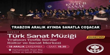 trabzon_aralik_ayinda_sanatla_cosacak_h50383_76c1f