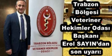 trabzon_bolgesi_veteriner_hekimler_odasi_baskani_erol_sayindan_son_uyari_h56053_cf0fd