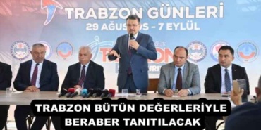 trabzon_butun_degerleriyle_beraber_tanitilacak_h54336_e0e35