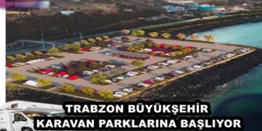 trabzon_buyuksehir_karavan_parklarina_basliyor_h48694_9a7af